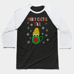 Merry Cactus Y'all - Small Christmas Cactus In Poinsettia Mug Baseball T-Shirt